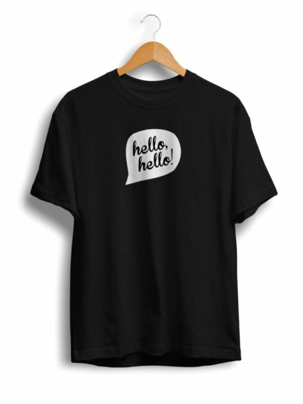 Hello Hello T Shirt