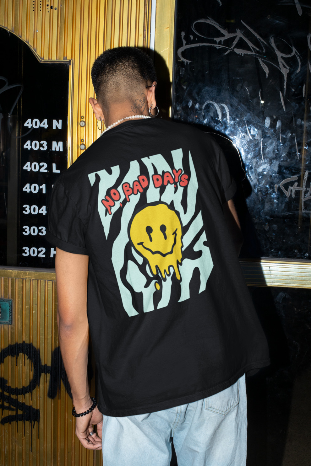 No Bad DaysStreet Style T Shirt