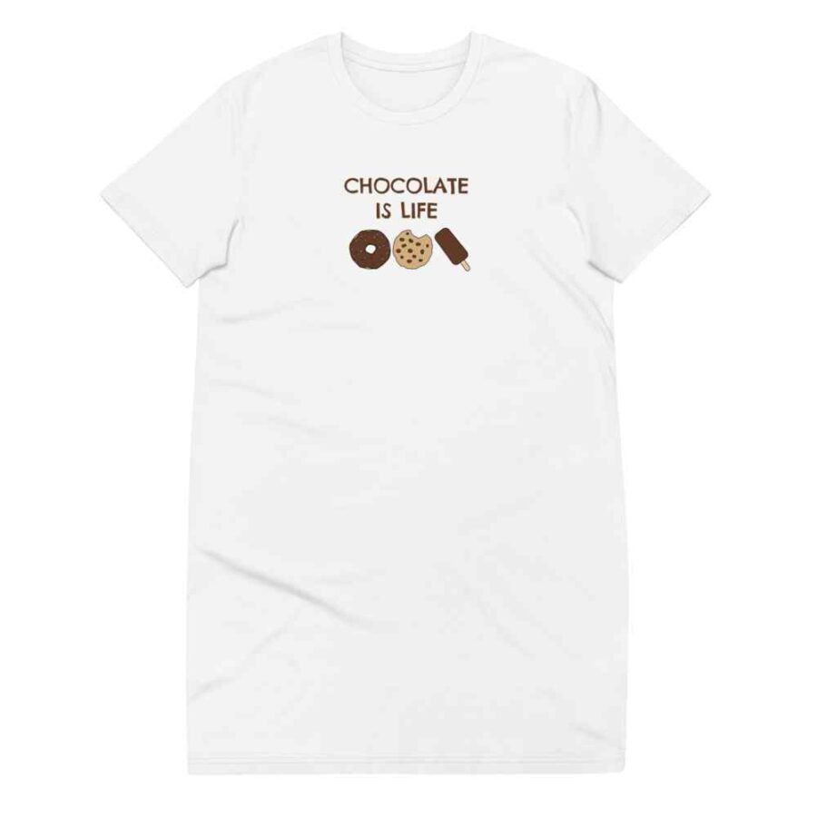 Chocolate Is Life T Shirt Dress