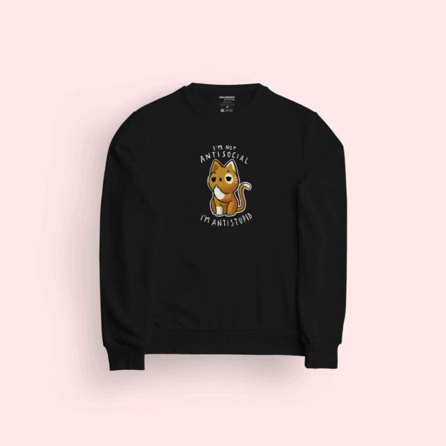 Anti Stupid Sweatshirt