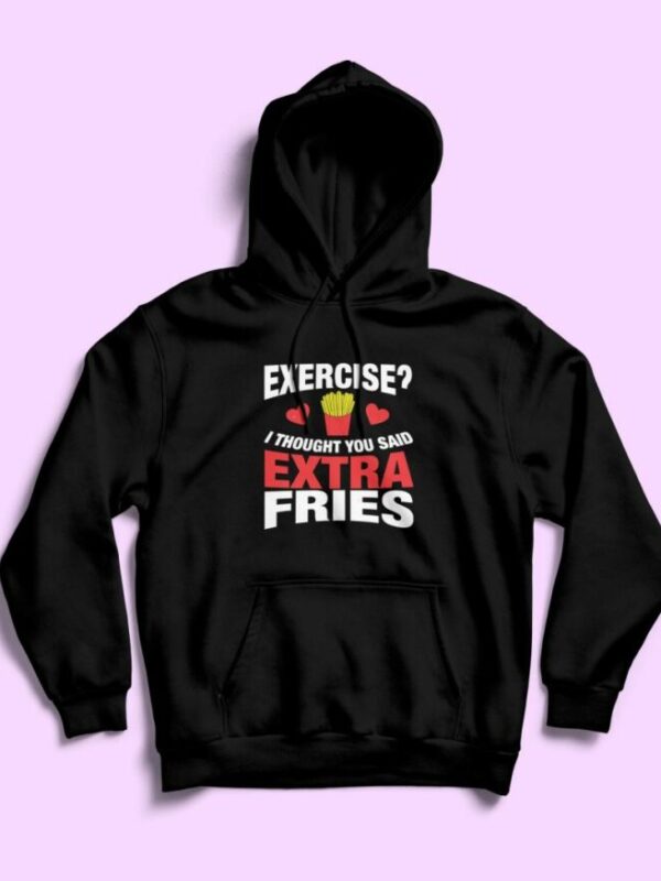 Exercise? Hoodie