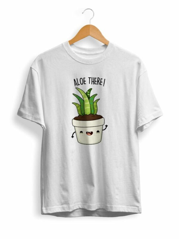 Aloe There T Shirt