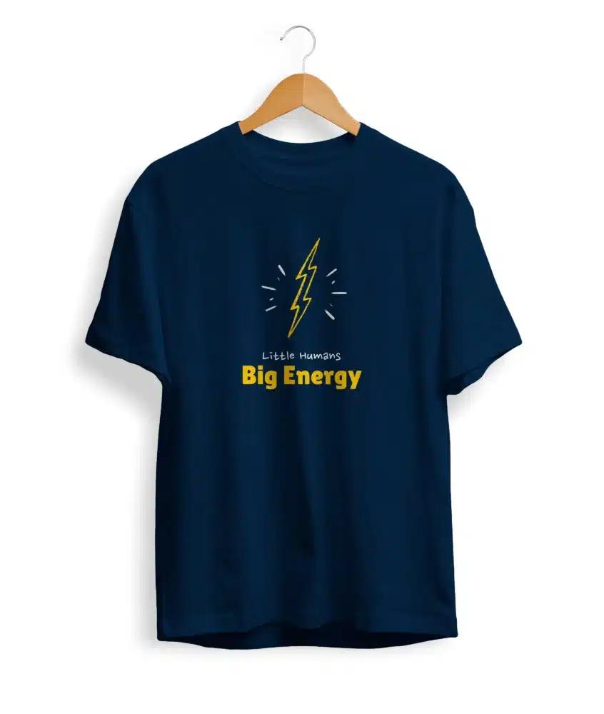 Little Human's Big Energy T Shirt