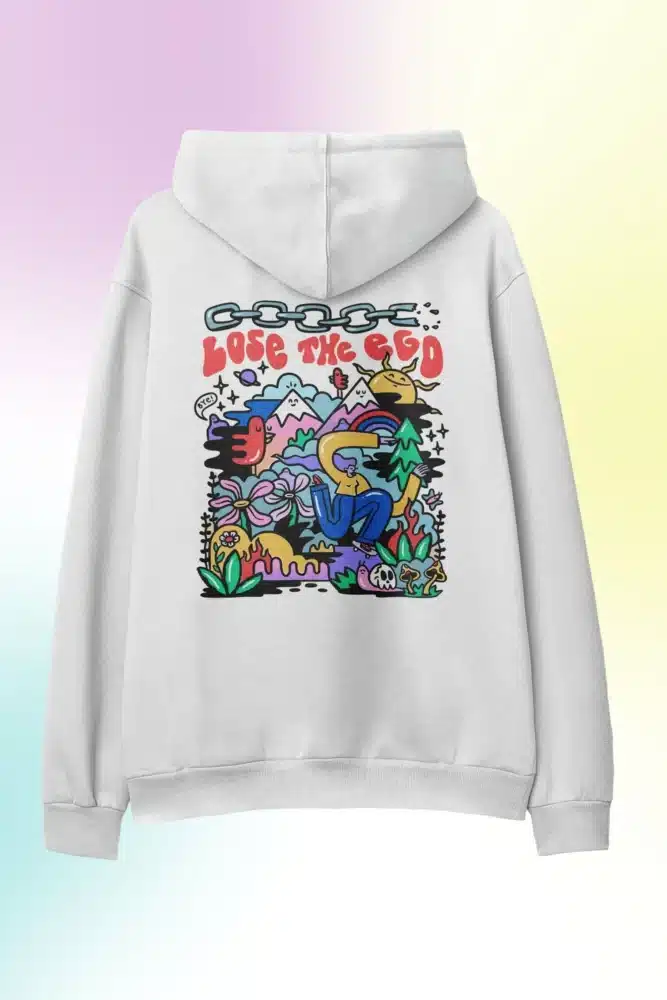 Lose The Ego Hoodie 1 Lose The Ego Hoodie