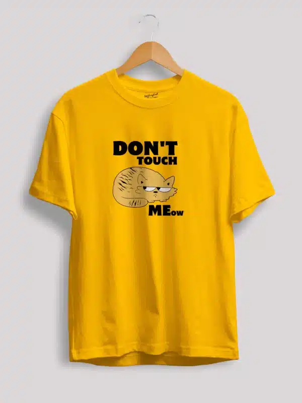 Don't Touch Me Cat T Shirt